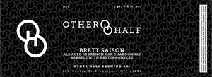 Other Half Brewing Co. Brett Saison July 2014