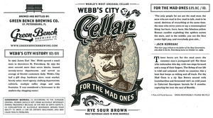 For The Mad Ones Rye Sour Brown