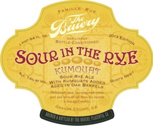 The Bruery Sour In The Rye (kumquat)