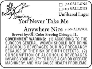 Off Color Brewing You Never Take Me Anywhere Nice July 2014