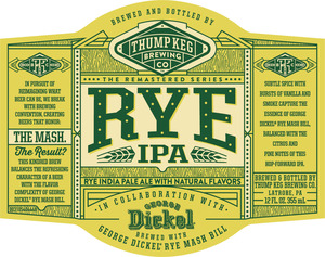 Thump Keg Rye IPA August 2014