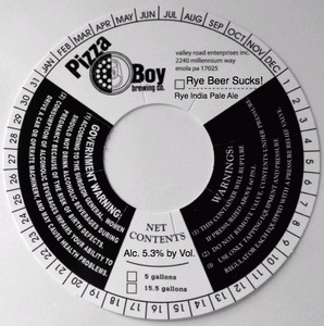 Pizza Boy Brewing Co. Rye Beer Sucks!