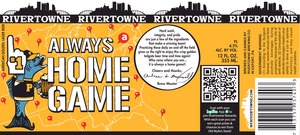 Rivertowne Always A Home Game August 2014