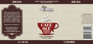 Due South Brewing Co. Cafe Ole Espresso Porter