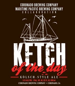 Coronado Brewing Company Ketch Of The Day August 2014