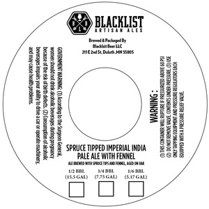 Blacklist Spruce Tipped Imperial India Pale Ale