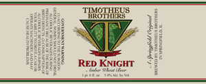 Red Knight Amber Wheat Beer August 2014