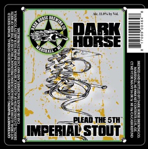 Dark Horse Brewing Company Plead The 5th Imperial Stout