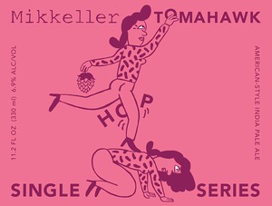 Mikkeller Tomahawk