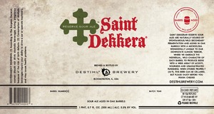 Destihl Brewery Saint Dekkera Reserve Sour Ale