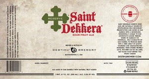 Destihl Brewery Saint Dekkera Reserve Sour Fruit Ale September 2014