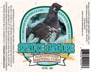 Northwoods Brewing Corp. Spruce Grouse September 2014