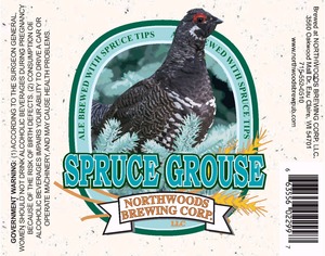 Northwoods Brewing Corp. Spruce Grouse