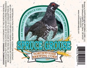 Northwoods Brewing Corp. Spruce Grouse September 2014