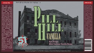 51st Ward Beer Company Pill Hill Vanilla Porter September 2014