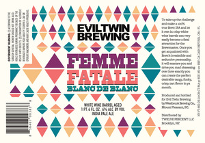 Evil Twin Brewing Femme Fatale Blanc De Blanc