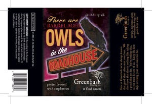 Greenbush Brewing Co. Thereare Barrelaged Owls Inthe Roadhouse