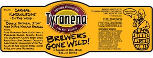 Brewers Gone Wild! Carnal Knowledge In The Wood