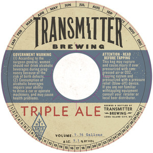 Transmitter Brewing Triple Ale November 2014
