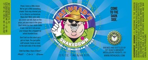 Fat Head's Shakedown