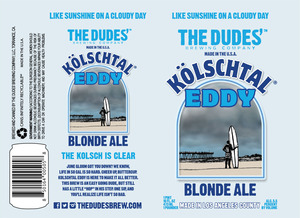 The Dudes' Brewing Company Kolschtal Eddy Blonde Ale December 2014