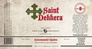 Saint Dekkera Excommunie Quatre