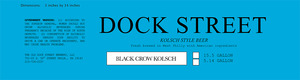 Dock Street Black Crow Kolsch