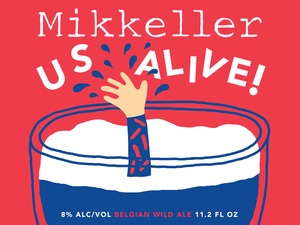 Mikkeller Us Alive November 2014