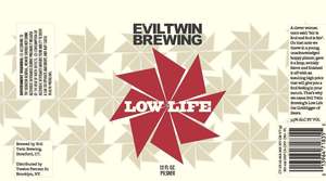 Evil Twin Brewing Low Life