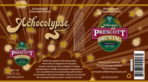 Prescott Brewing Company Achocolypse Chocolate Porter