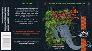 Crazy Mountain Brewing Company Hookiebobb