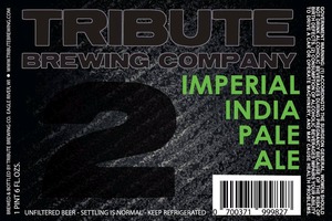 Tribute Brewing Co. 2 Imperial India Pale Ale November 2014