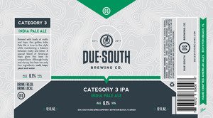 Due South Brewing Co. Category 3 IPA December 2014