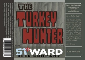 51st Ward Turkey Hunter