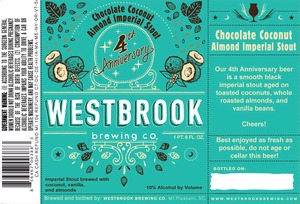 Westbrook Brewing Company 4th Anniversary Chocolate Coconut Almond