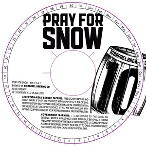 10 Barrel Brewing Co. Pray For Snow