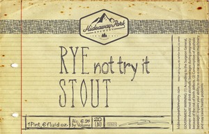 Hideaway Park Brewery Rye Not Try It Stout