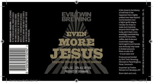 Evil Twin Brewing Even More Jesus