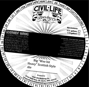 The Civil Life Brewing Co. Big "wee Bit Heavy" Scottish Style Ale December 2014