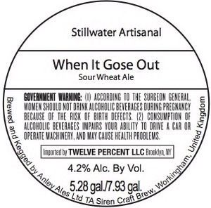 Stillwater Artisanal When It Gose Out December 2014