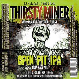 Thirsty Miner Open Pit IPA
