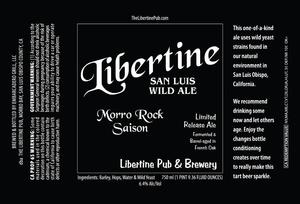Libertine Pub And Brewing Morro Rock Saison December 2014