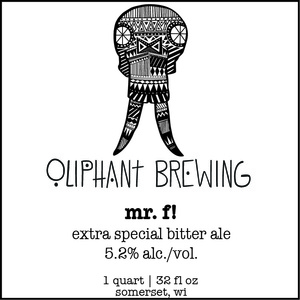 Oliphant Brewing Mr. F!