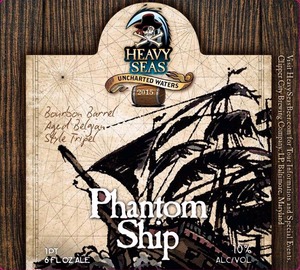 Heavy Seas Phantom Ship January 2015