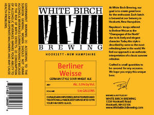 White Birch Brewing Berliner Weisse January 2015