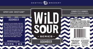 Destihl Brewery Wild Sour Series Adambier
