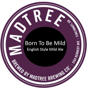 Madtree Brewing Company Born To Be Mild January 2015