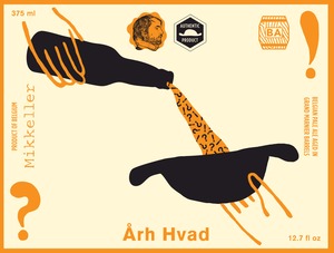 Mikkeller Arh Hvad January 2015