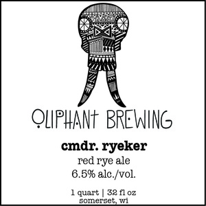 Oliphant Brewing Cmdr. Ryeker January 2015
