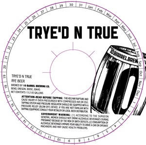 10 Barrel Brewing Co. Trye'd N True January 2015